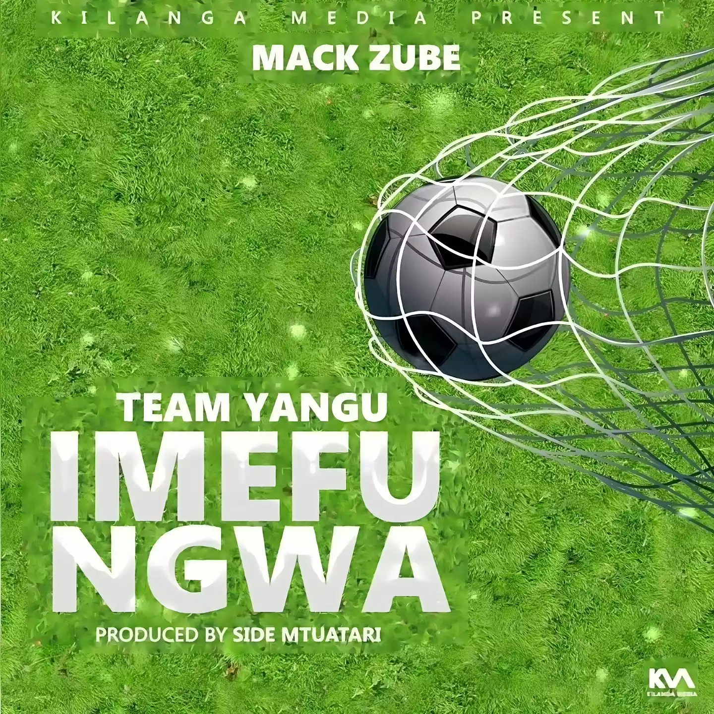 Mack Zube - Timu Yangu Imefungwa Mp3 Download
